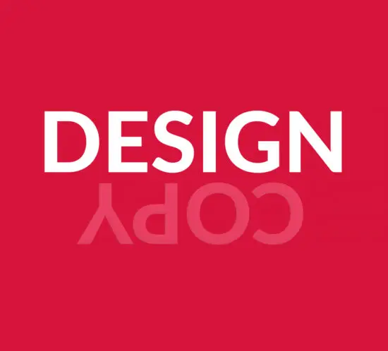 the words ‘design’ and copy’ sit above each other. In this version, the word 'design' is right-reading and visible in white. The word 'copy' is upside down and faded in dark pink.